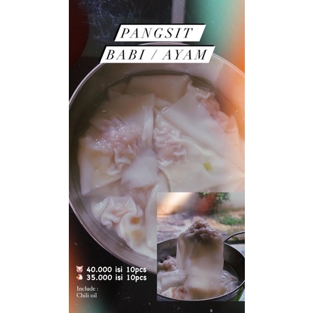 

PANGSIT AYAM / BABI