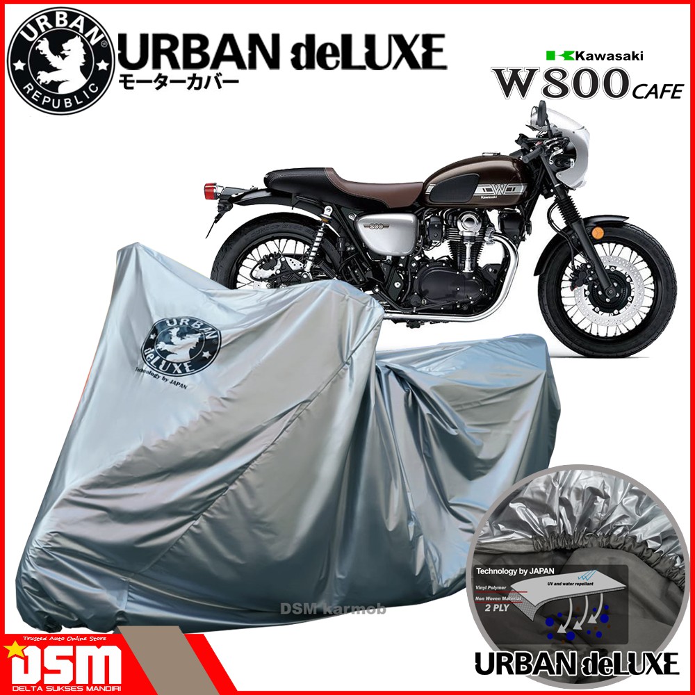 Urban Deluxe / Cover Motor 2 Lapis Kawasaki W800 Cafe 100% Waterproof Dan Anti Gores / DSM