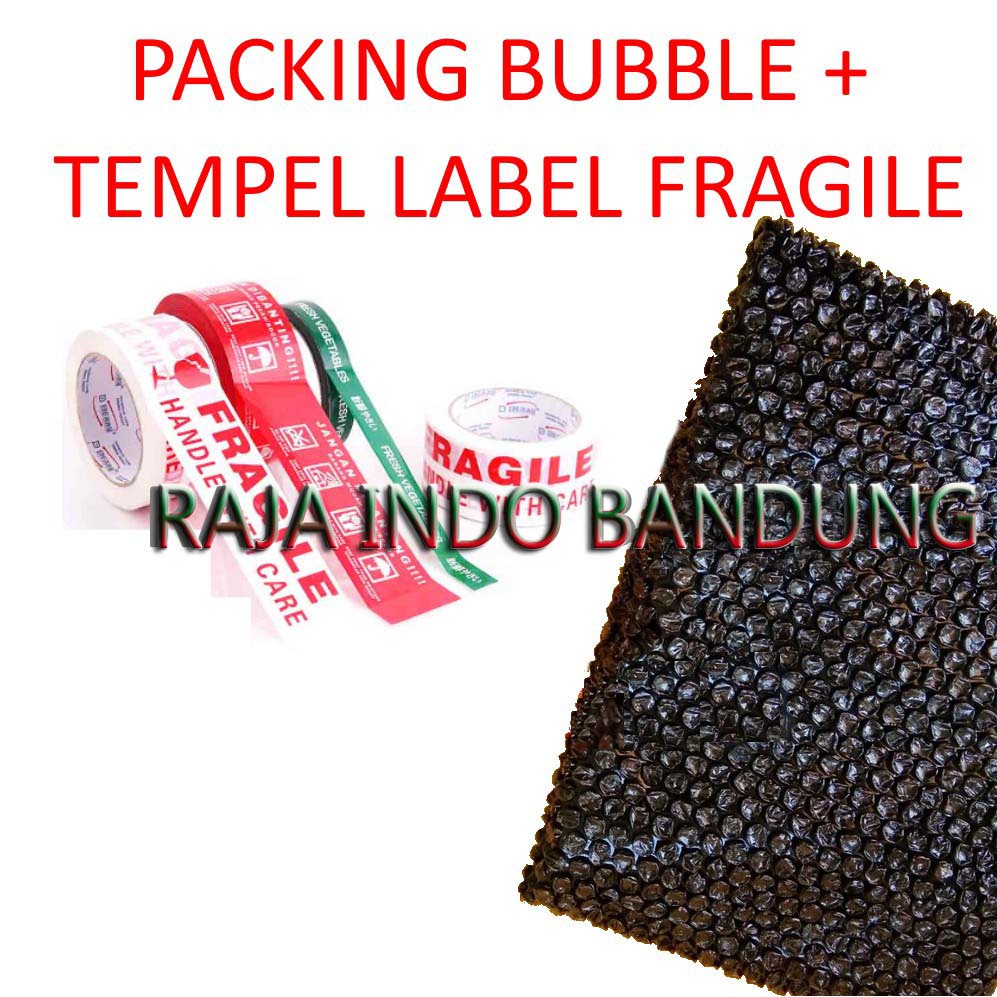 

Tambah Packing Bubble Dan Label Fragile Barang Pecah Belah ( Sebagai Tambahan Packing )