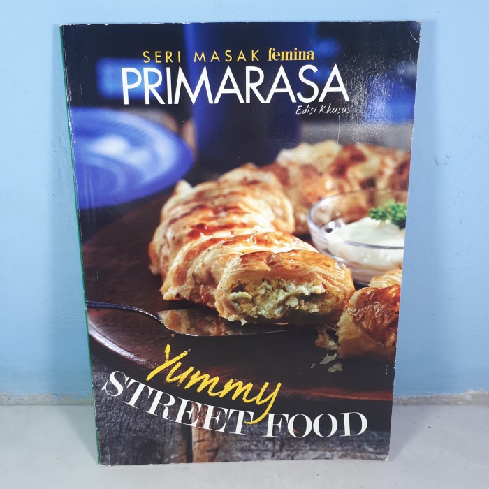 SERI MASAK FEMINA PRIMARASA EDISI KHUSUS : YUMMY STREET FOOD