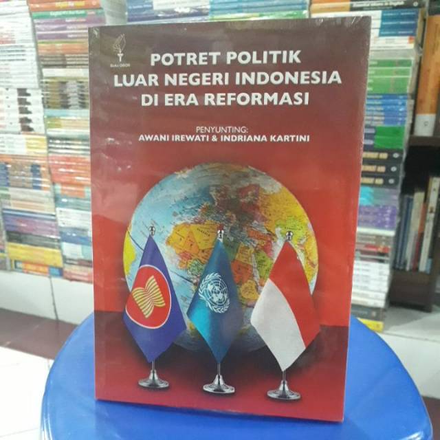 potret politik luar negeri indonesia di era reformasi