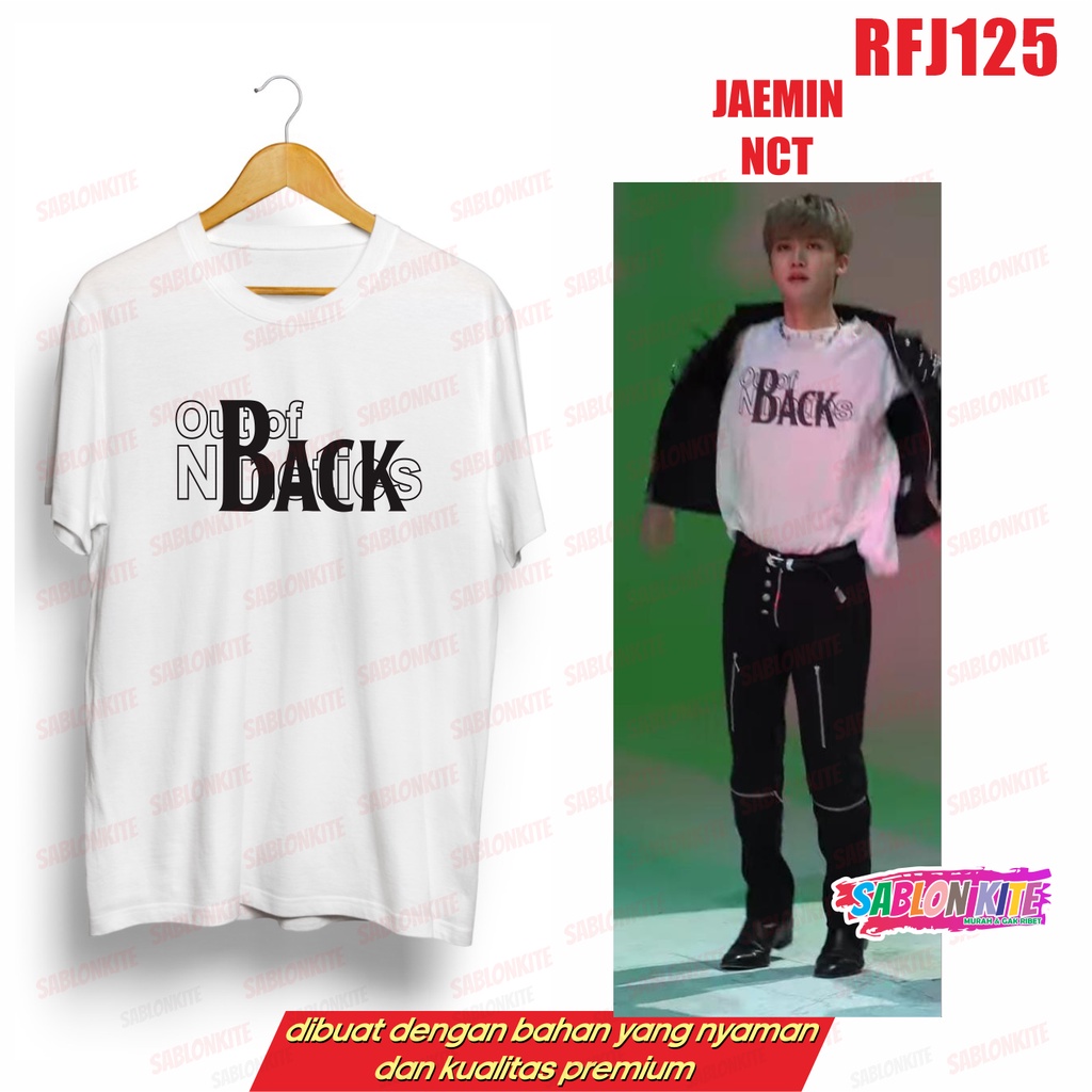 MURAH!!! KAOS NCT DREAM JAEMIN OUT OF NINETIES BACK RFJ125