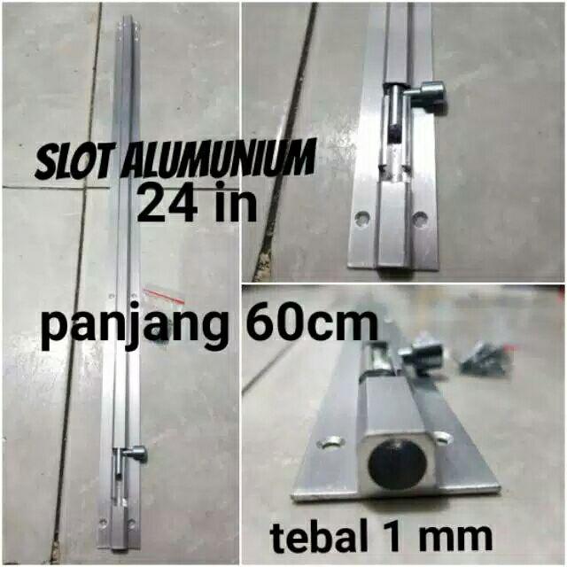 Slot / Grendel Pintu 24in Alumunium Panjang 60cm
