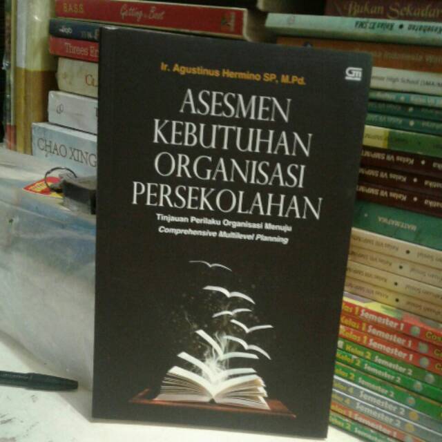 

ASESMEN KEBUTUHAN ORGANISASI PERSEKOLAHAN