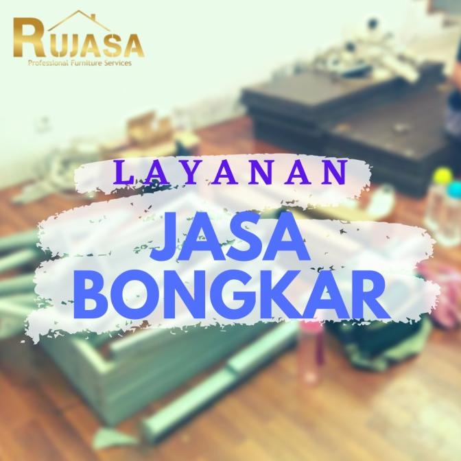 

Jasa bongkar FURNITURE (LARGE)