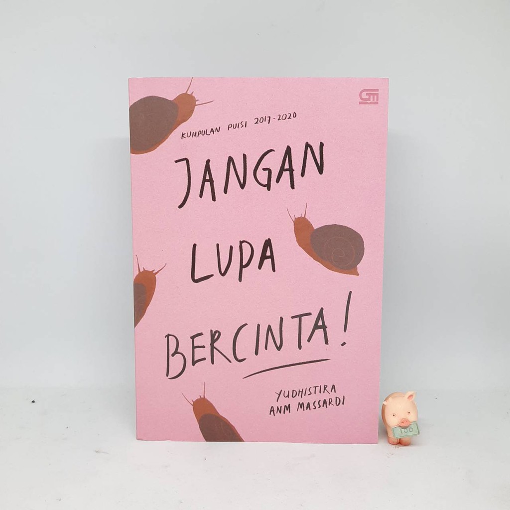 Jangan Lupa Bercinta! - Yudhistira ANM Massardi