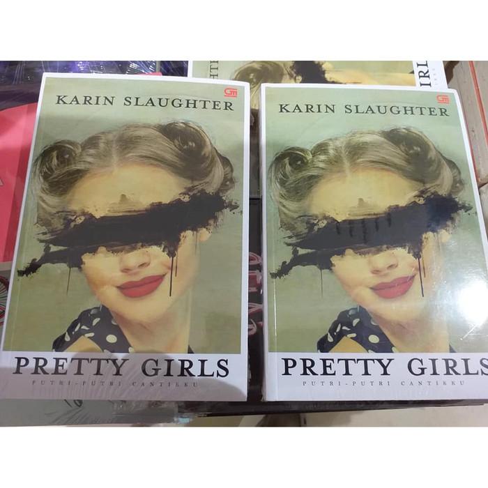 Novel | Putri-Putri Cantikku (Pretty Girls) - Karin Slaughter