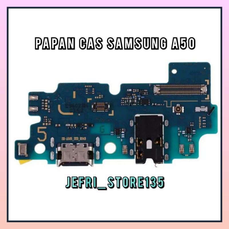 PAPAN CAS CONEKTOR KONEKTOR CHARGER SAMSUNG A50 PLUG IN MIC ORIGINAL