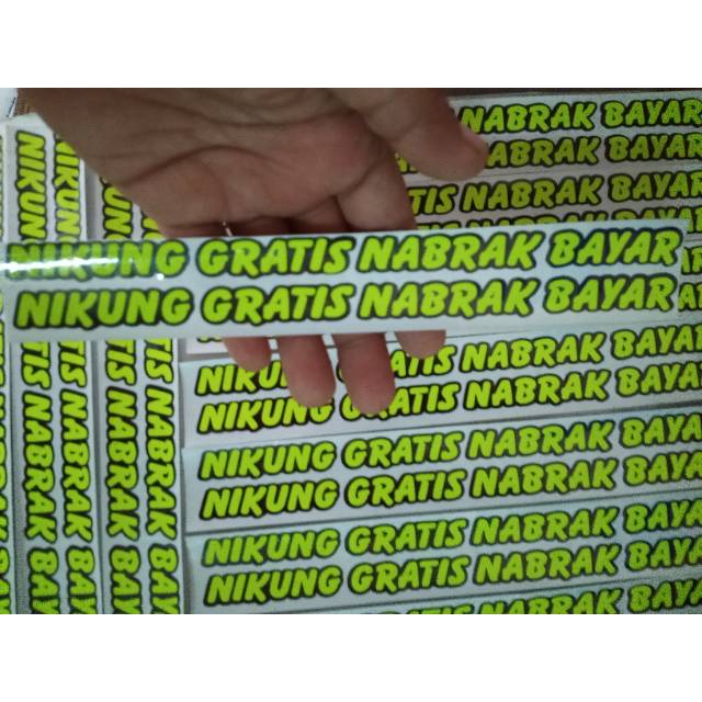 

Stiker stabilo nikung gratis nabrak bayar