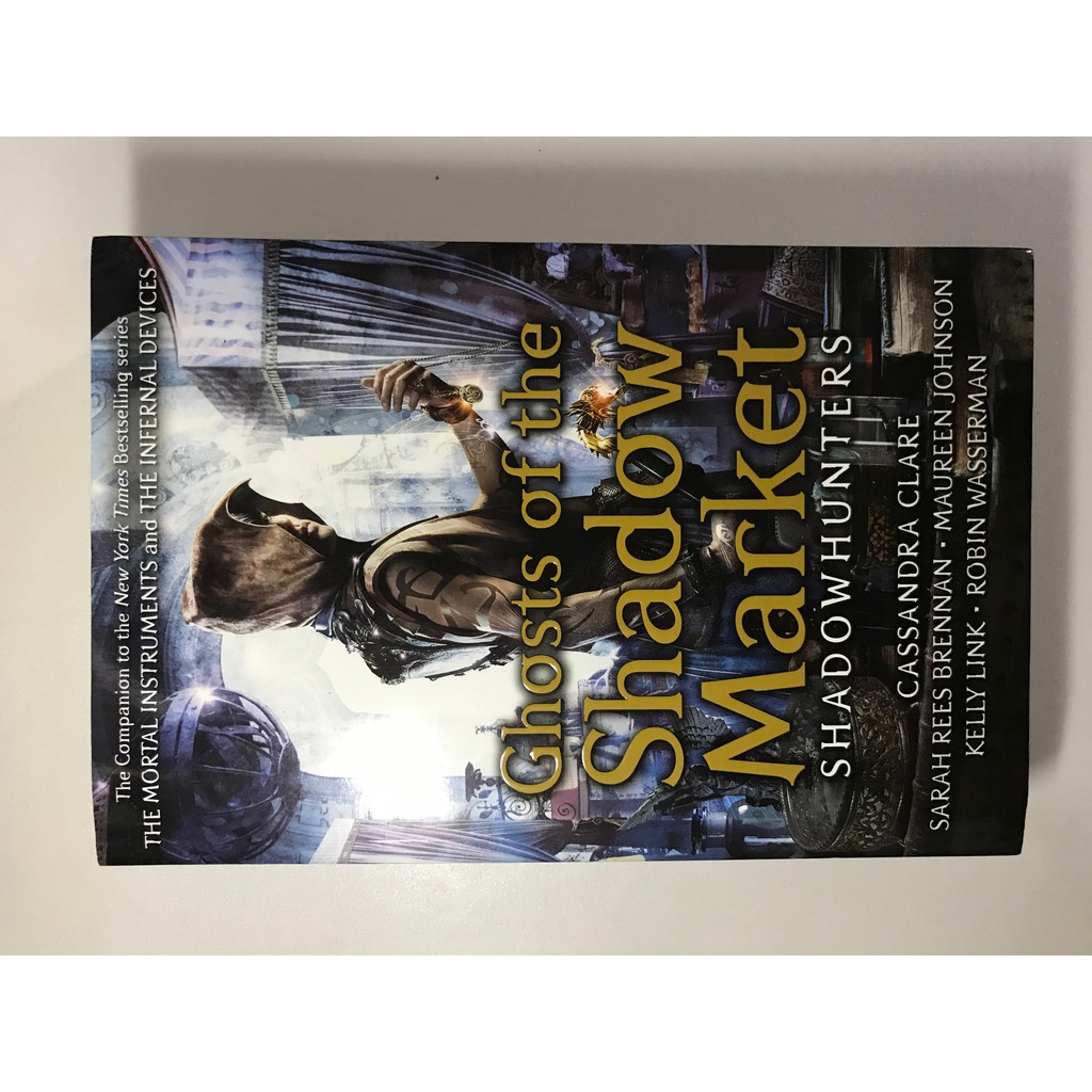 Ghost of The Shadow Market by Cassandra Clare (Preloved) Original