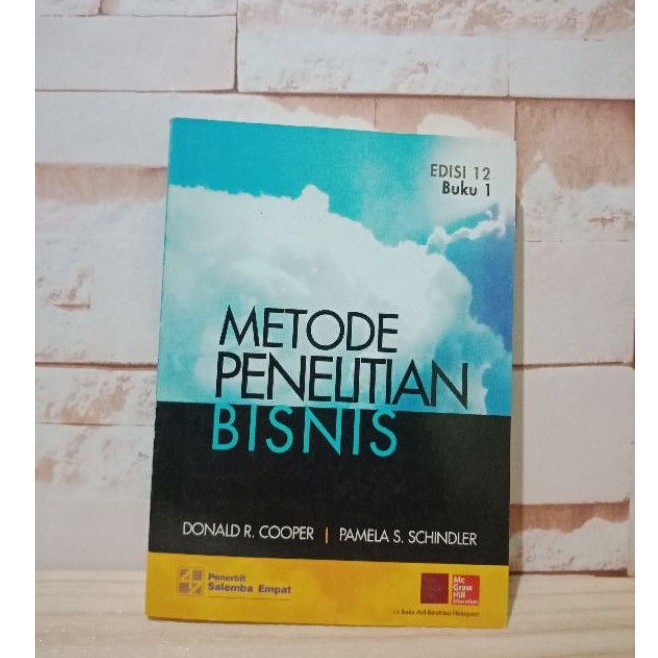 

Metode Penelitian Bisnis Edisi 12 Jilid 1 Donald R Cooper