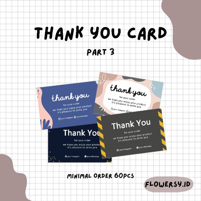 

THANK YOU CARD PART 3/ KARTU UCAPAN TERIMAKASIH/ KARTU OLSHOP/ KARTU ULANGTAHUN/ CUSTOM KARTU UCAPAN