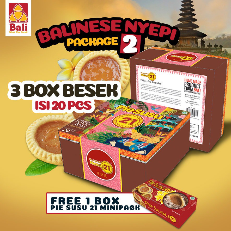 

PIE SUSU 21 BALINESE NYEPI PACKAGE 2