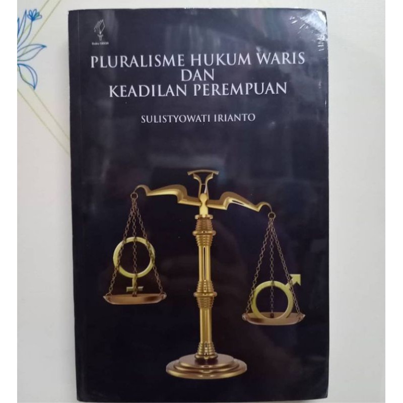 PLURALISME HUKUM WARIS DAN KEADILAN PEREMPUAN