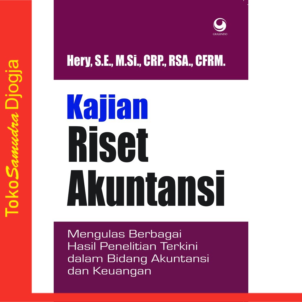 

Buku Kajian Riset Akuntansi Mengulas Berbagai Hasil Penelitian Terkini Hery SE
