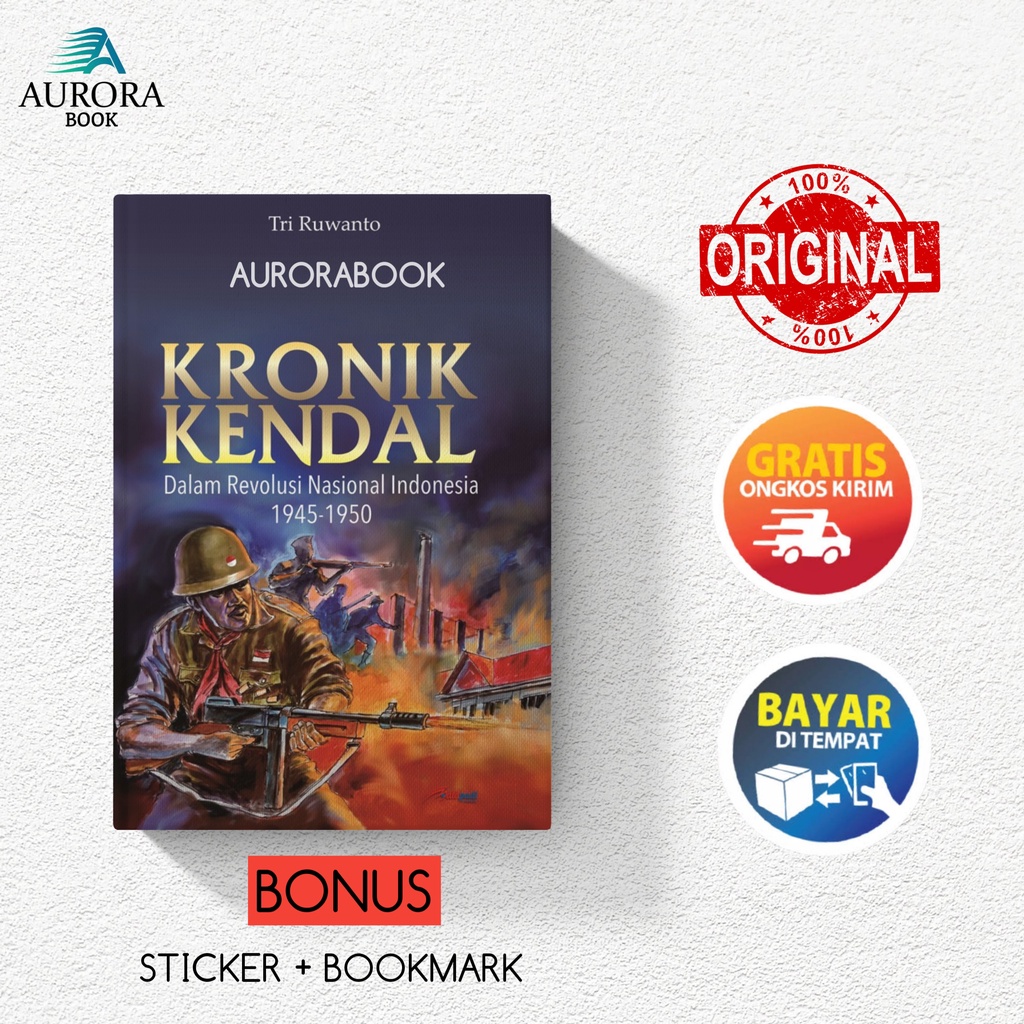 JUAL BUKU KRONIK KENDAL - DALAM REVOLUSI NASIONAL INDONESIA 1945-1950 - ORIGINAL