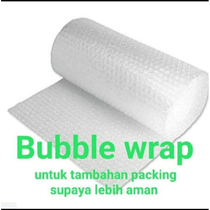 

tambahan packing bubble wrap