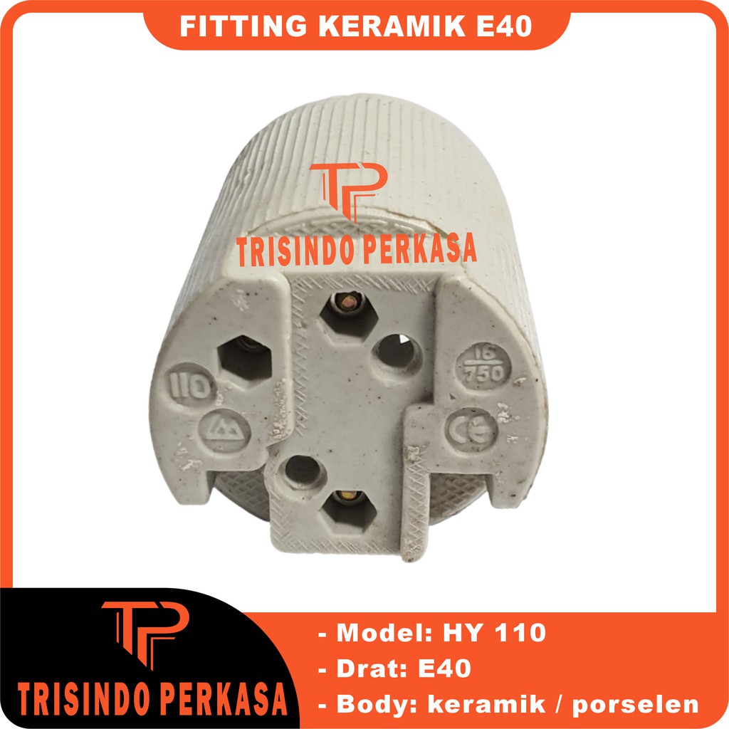 Fiting Keramik / Fitting Porselen E40 e40 HY 110