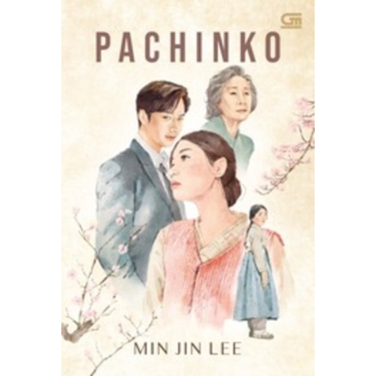 NOVEL KOREA - Pachinko - NOVEL TERJEMAHAN - NOVEL BAHASA INDONESIA - NOVEL DRAMA - NOVEL ROMANCE - N