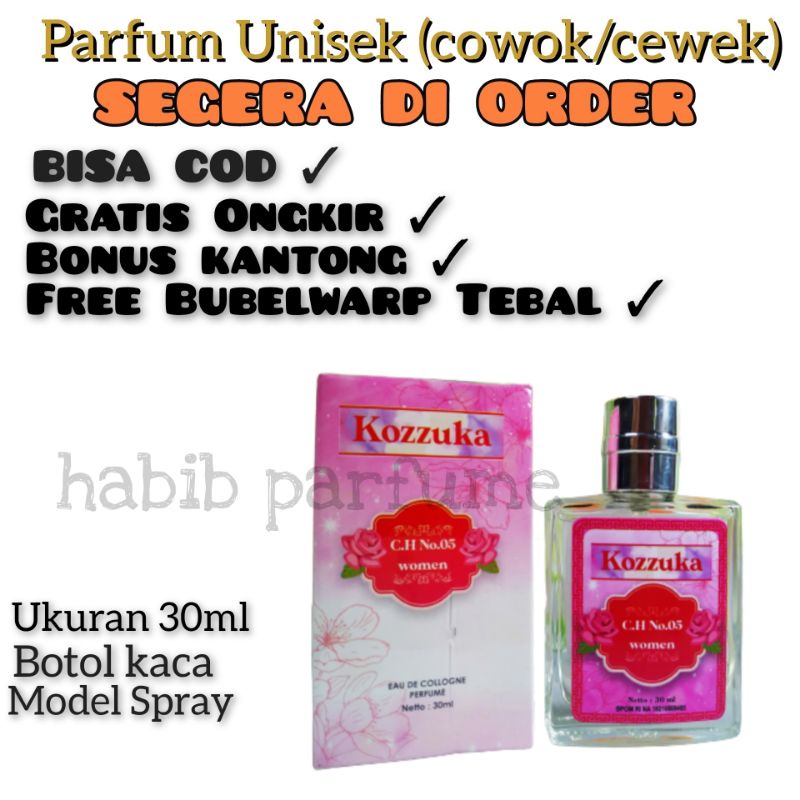 Parfum Kozzuka CH.O.5 30ml BPOM Parfum Garuda By Kozzuka Parfum Pria Parfum Wanita Best seller