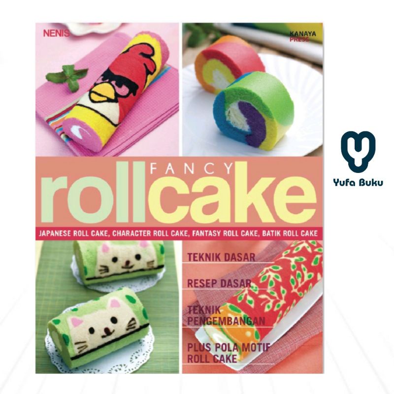 

Buku Fancy Roll Cake By Puspa Swara Group
