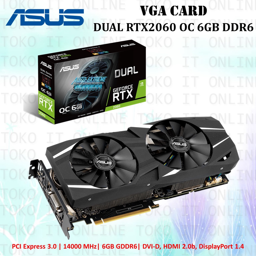 ASUS VGA RTX-2060 OC 6GB GDDR6