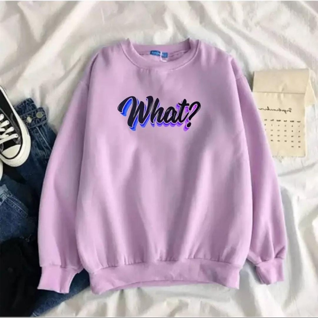 WHAT SWEATER WANITA CREWNECK / SWEATER WANITA TEBAL