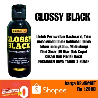Grosir glossy black premium 60ml [Penghitam motor/mobil, Trim Restorer, Dasboard, Body motor/ mobil]