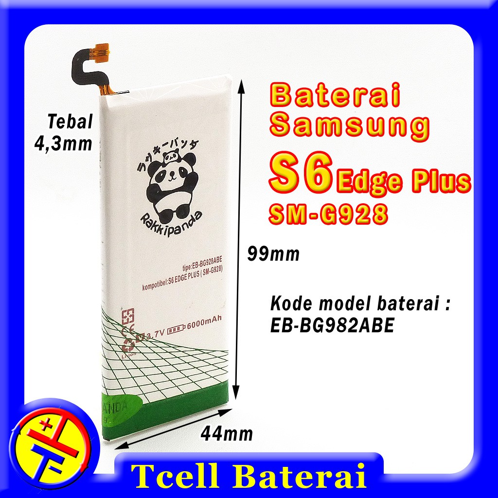 Baterai battery Samsung Galaxy S6 Edge Plus SM-G928 EB-BG928ABE Rakkipanda