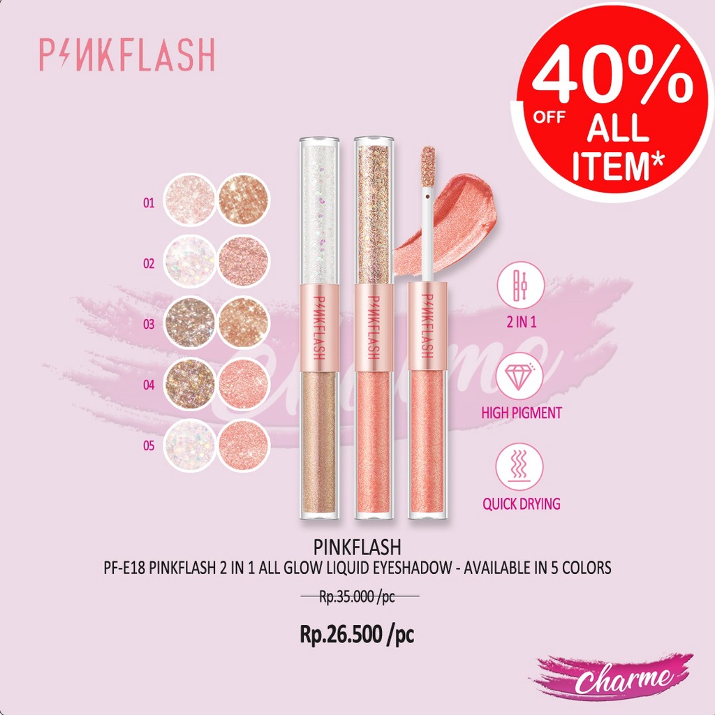 (READY &amp; ORI) Pink Flash Pinkflash 2 in 1 All Glow Liquid Eyeshadow PF E18