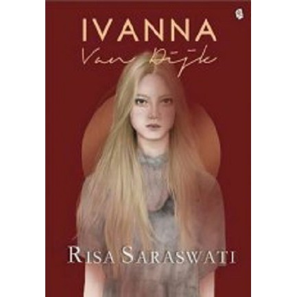 Buku Novel Ivanna Van Dijk - Risa Saraswati ORIGINAL ORI ASLI