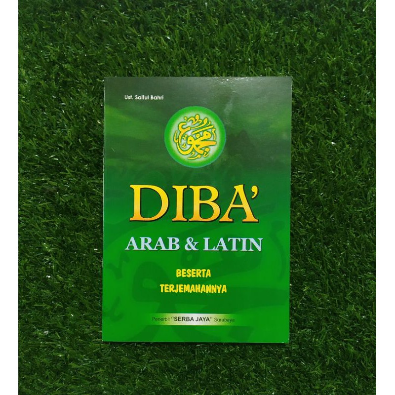 BUKU DIBA' ARAB DAN LATIN SERTA TERJEMAHNYA BUKU MENGAJI DIBA' SHOLAWAT