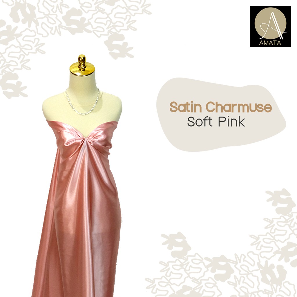 1/2 meter Kain Satin Charmuse / Sateen Silk Premium Soft Pink Amata