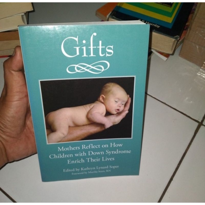 

BUKU GIFTS MOTHERS REFLECT ON HOW CHILDREN WITH DOWN SYNDROME ENRICH THEIR