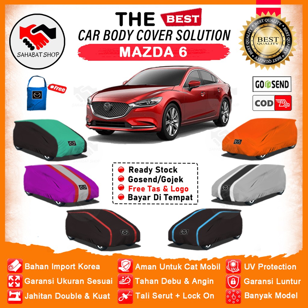 Sahabat Body Cover Mobil Mazda 6 / Sarung Penutup Mazda 6 Outdoor/ Selimut Tutup Mantel Pelindung Jas Kerudung Mantol Kelambu Pembungkus Terpal Kerodong Tutupan Bungkus Mobil Mazda 6 Waterproof Anti Air Model Orange