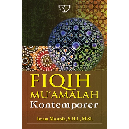 Jual Buku Fiqih Muamalah Kontemporer Penulis Imam Mustofa | Shopee ...