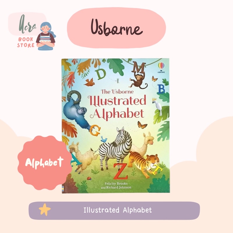 THE USBORNE ILLUSTRATED ALPHABET