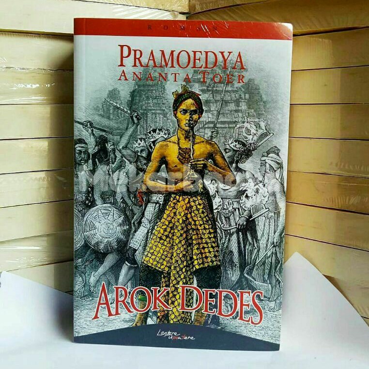 AROK DEDES By Pramoedya Ananta Toer