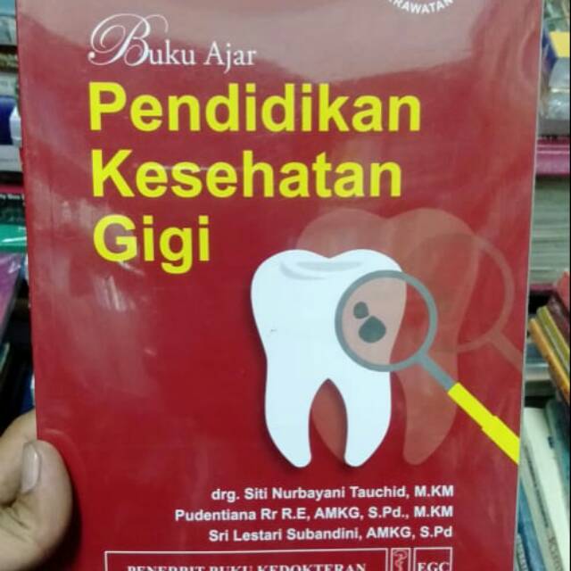 Buku ajar pendidikan kesehatan gigi