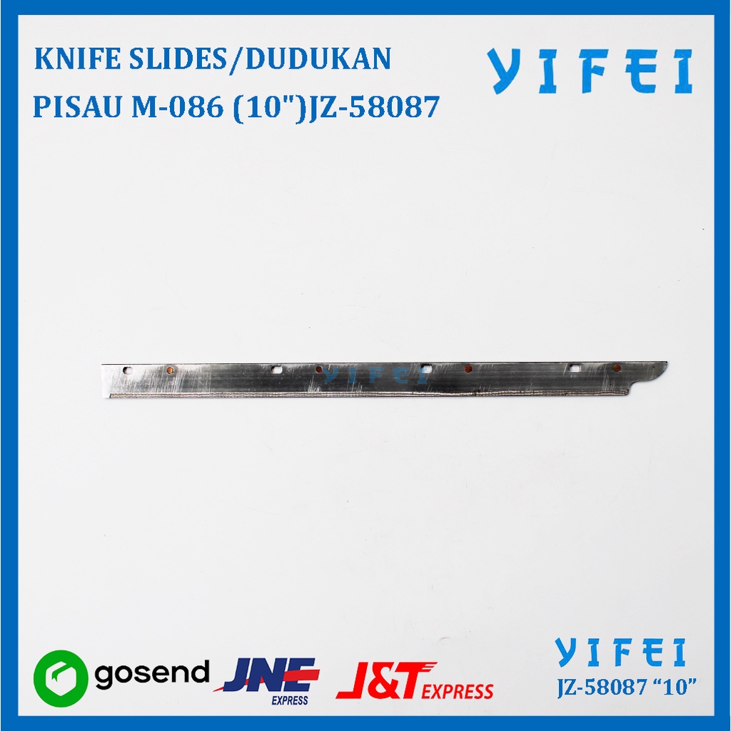 KNIFE SLIDES/DUDUKAN PISAU M-086 (10&quot;) MESIN POTONG KM YIFEI-58087