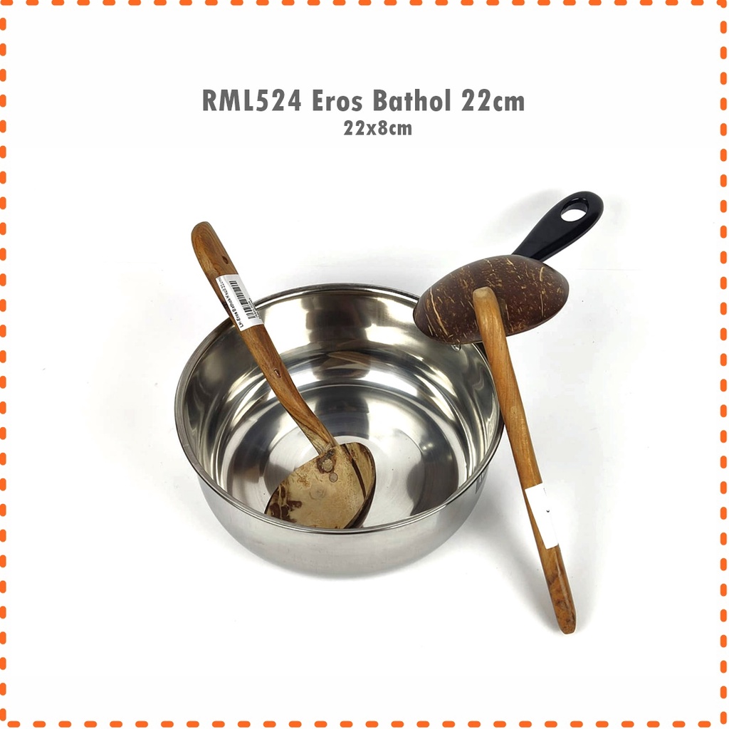 RML524 Eros/Sendok Sayur/Sendok Kuah/Ladle Bathok 22cm