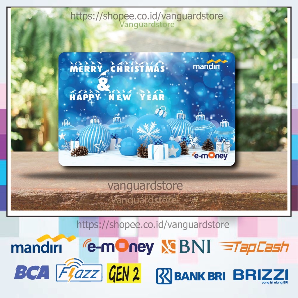 KARTU E MONEY E TOLL SALJU MERRY CHRISTMAS KUMPULAN 19 EMONEY MANDIRI FLAZZ BCA BNI TAPCASH BRIZZI