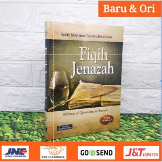 BUKU FIQIH JENAZAH SYAIKH MUHAMAMD NASHIRUDDIN AL-BANI SESUAI SUNNAH
