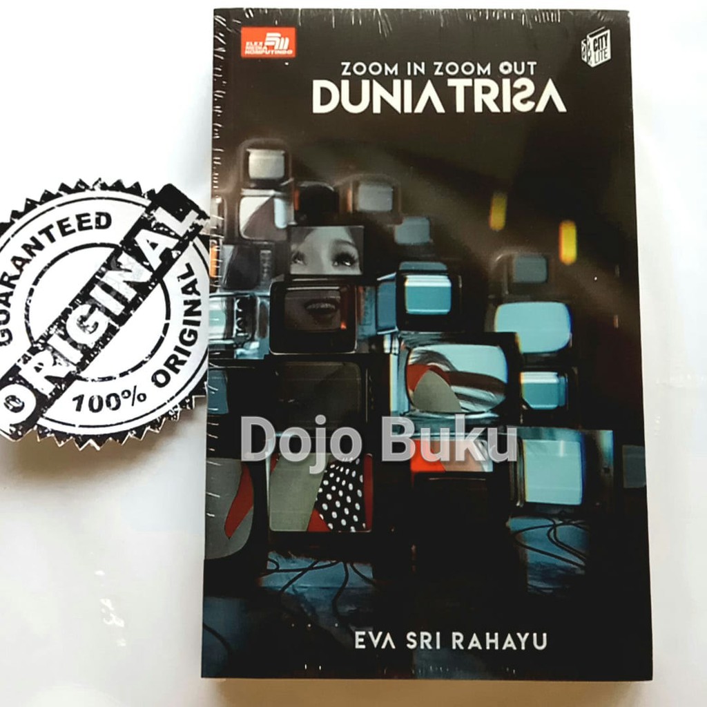 City Lite : Zoom in Zoom Out Dunia Trisa by Eva Sri Rahayu