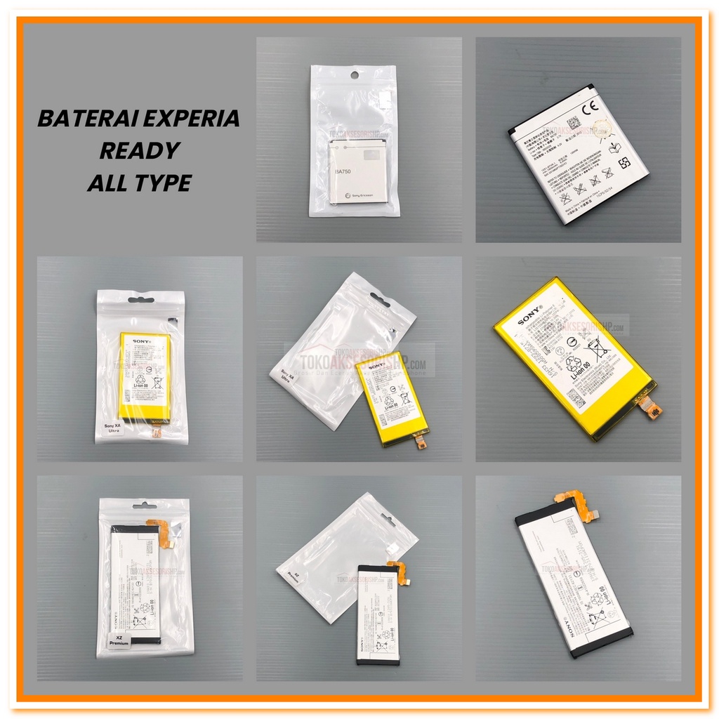 BATERAI SONY EXPERIA ALL TIPE / BATRE HANDPHONE SONY TIPE LENGKAP