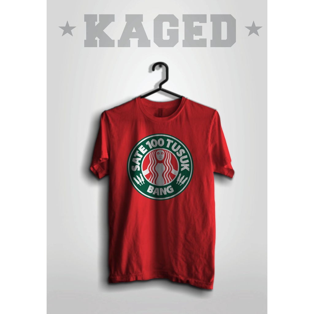 KAOS BANG SATE 100 TUSUK KAOS STARBUCK KAOS PLESETAN KAOS LUCU KAOS KOPI  #WARNAMERAH