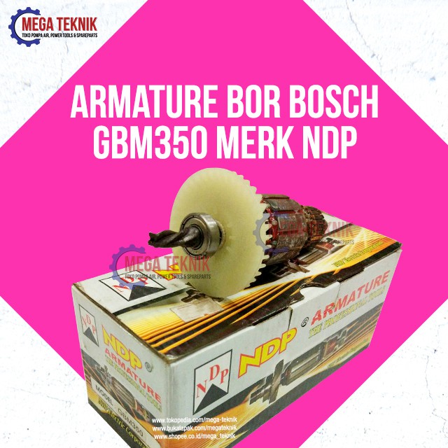 Armature / Angker Mesin Bor Listrik Bosch GBM350 Merk NDP