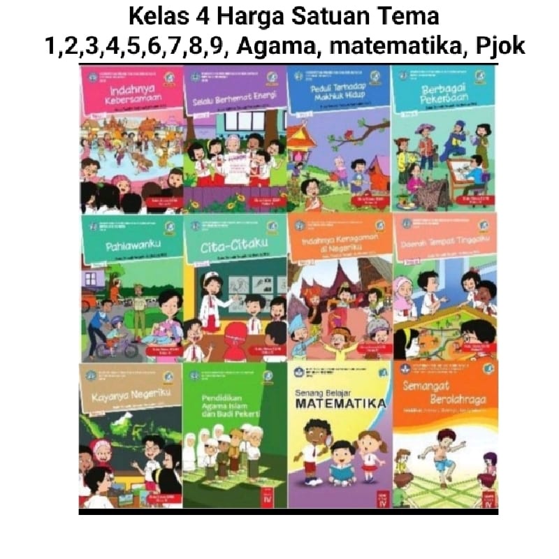 Buku Tematik Kelas 4 Tema 1,2,3,4,5,6,7,8,9, Agama Islam, Matematika, PJOK,  Revisi 2017 Kurikulum 1
