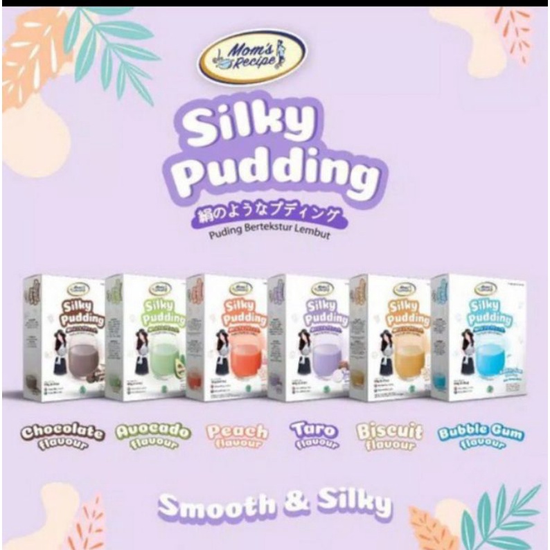 

Silky puding