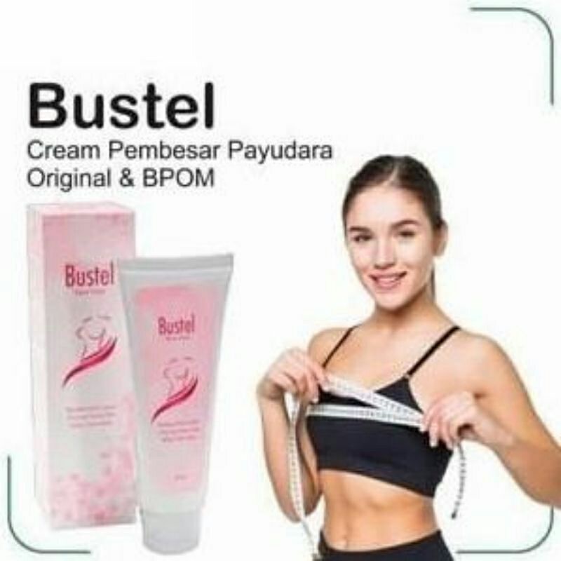 Bustel Krim Pembesar Pengencang Payudara Ampuh Permanen Cepat BPOM Asli Cream Perawatan Kewanitaan